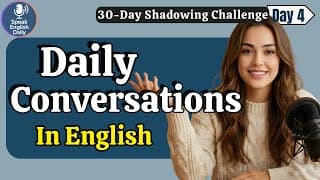 Daily English Conversations — Speak Naturally Every Day | Day 4 Shadowing English Speaking Practice